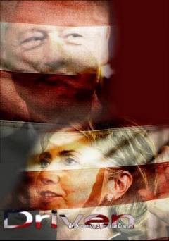 Driven: An Unauthorized Story on The Clintons - Amazon Prime