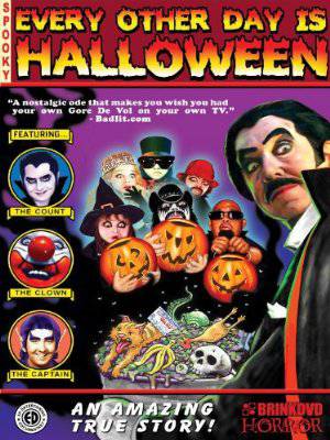 Every Other Day Is Halloween