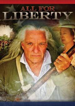 All for Liberty - Movie