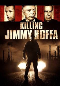 Killing Jimmy Hoffa
