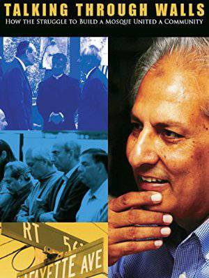 Talking Through Walls: How the Struggle to Build a Mosque United a Community - Movie