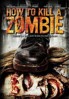 How to Kill a Zombie