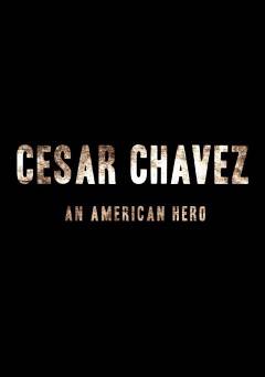Cesar Chavez - HULU plus