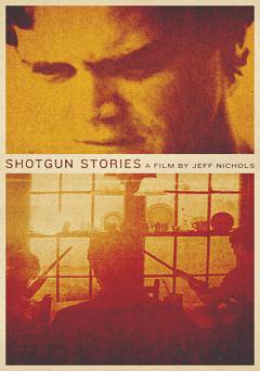 Shotgun Stories - Movie