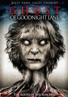 Ghost of Goodnight Lane - HULU plus