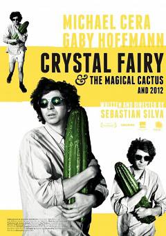 Crystal Fairy - Movie