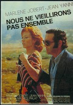We Wont Grow Old Together - Movie