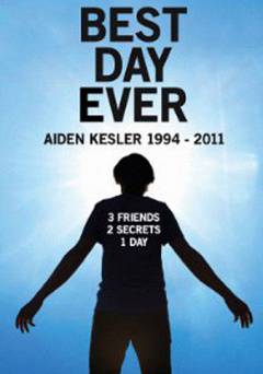 Best Day Ever: Aiden Kesler 1994-2011