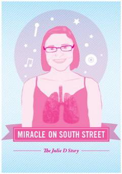 Miracle On South Street: The Julie D Story