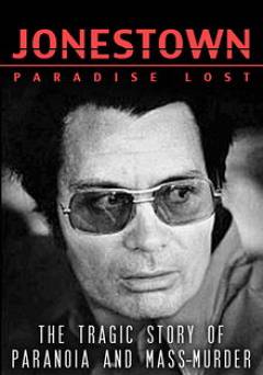 Jonestown: Paradise Lost - Movie