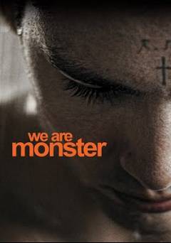 We Are Monster