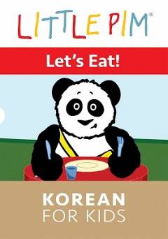 Little Pim: Lets Eat! - Korean for Kids - amazon prime
