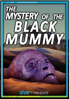 The Mystery of the Black Mummy