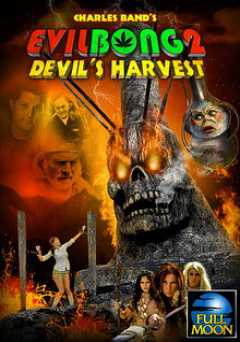 Evil Bong 2: Devils Harvest - Movie