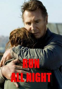 Run All Night - Movie