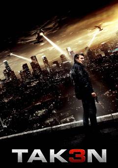 Taken 3 - Movie