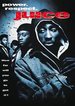 Juice - Movie