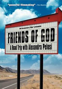 Friends of God: A Road Trip with Alexandra Pelosi - HBO
