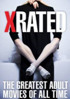 X-Rated: The Greatest Adult Movies of All Time