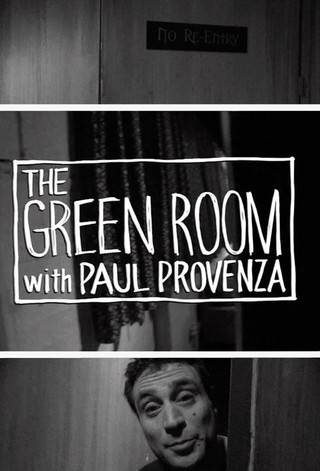 The Green Room With Paul Provenza - SHOWTIME