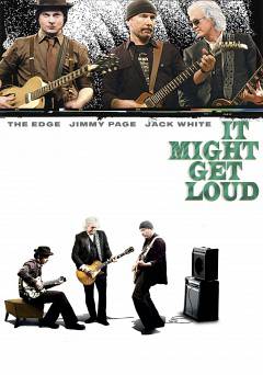 It Might Get Loud - Movie