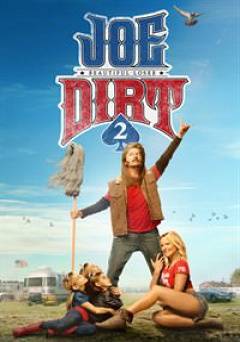 Joe Dirt 2: Beautiful Loser - Crackle