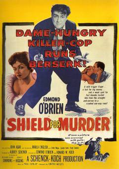 Shield for Murder - Movie