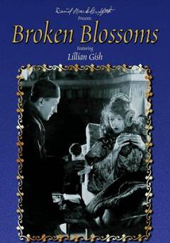 Broken Blossoms - Movie