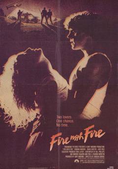 Fire with Fire - Movie