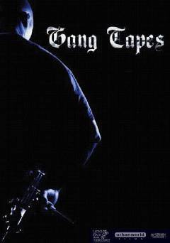 Gang Tapes - Movie