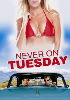 Never on Tuesday - Movie
