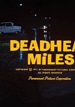 Deadhead Miles - Amazon Prime