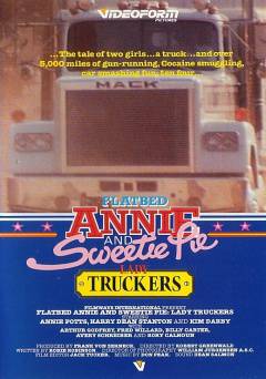 Flatbed Annie and Sweetie Pie: Lady Truckers