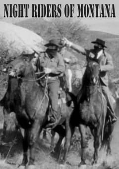 Night Riders of Montana