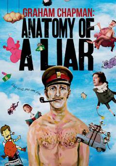 Graham Chapman: Anatomy of a Liar