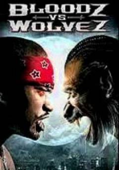 Bloodz vs. Wolvez