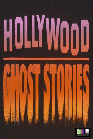 Hollywood Ghost Stories