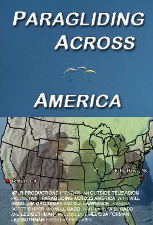 Paragliding Across America - Movie