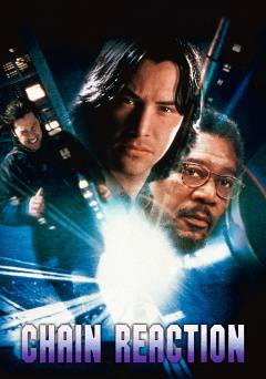 Chain Reaction - Movie
