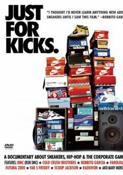 Just for Kicks - Movie