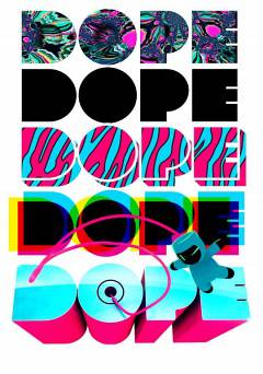 Dope - Movie