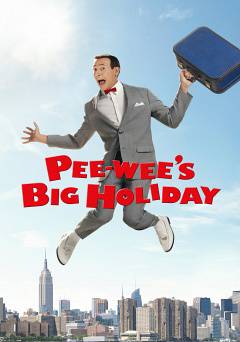 Pee-wees Big Holiday - netflix