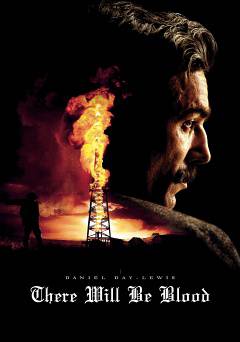 There Will Be Blood - Movie
