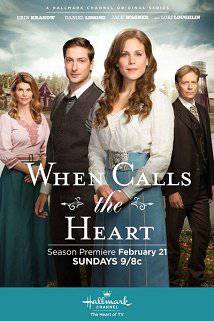 When Calls the Heart - TV Series