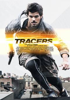 Tracers - Movie