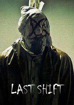 Last Shift - Movie