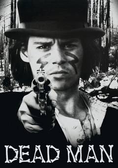 Dead Man - Movie