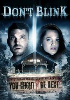 Dont Blink - Movie
