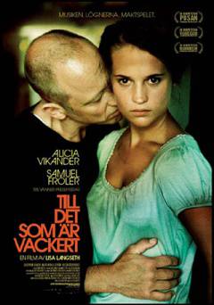 Till det som är vackert - Movie