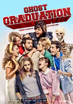 Ghost Graduation - Movie